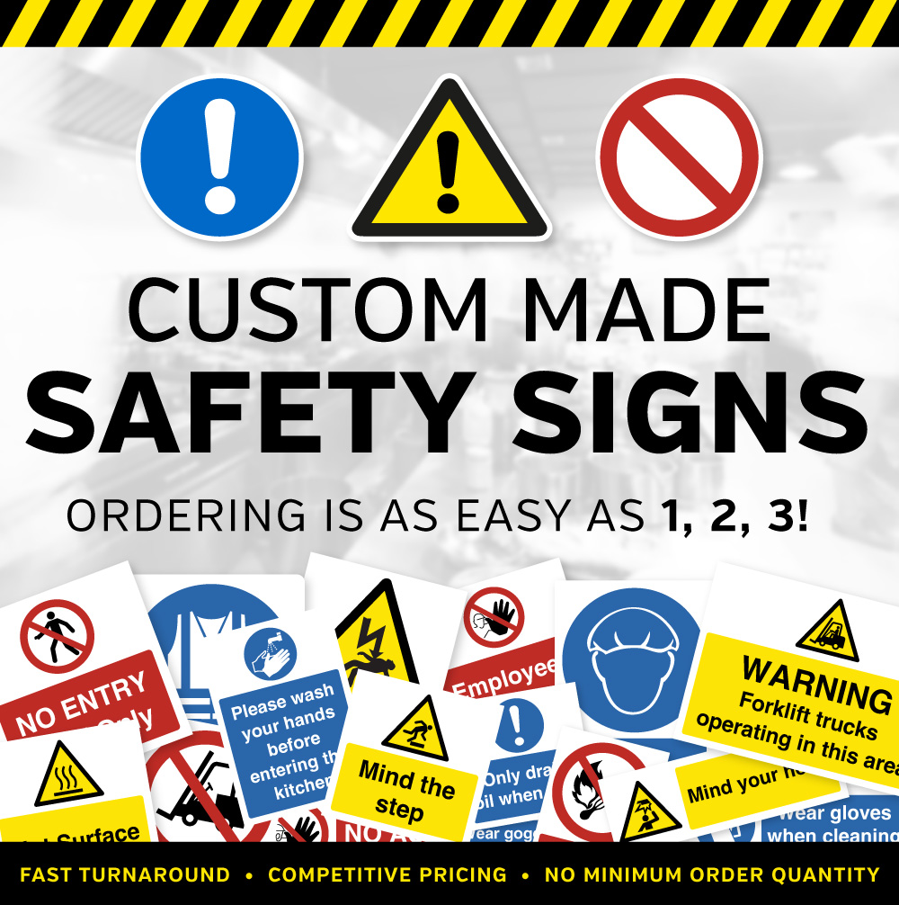 Custom Made Safety Signs