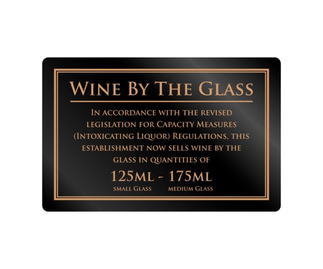 Wine served by the Glass in 125ml or 175ml Measures Notice