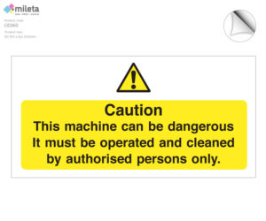 ce060 caution dangerous machine operated and cleaned