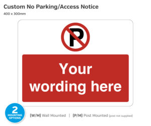 cp197-198 custom no parking access required notice 400x300