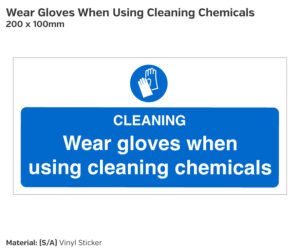 Wear Gloves When Using Cleaning Chemicals Safety Sign