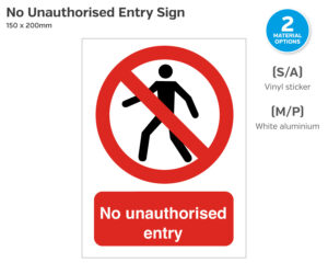 ps038-039 no unauthorised entry notice 150x200