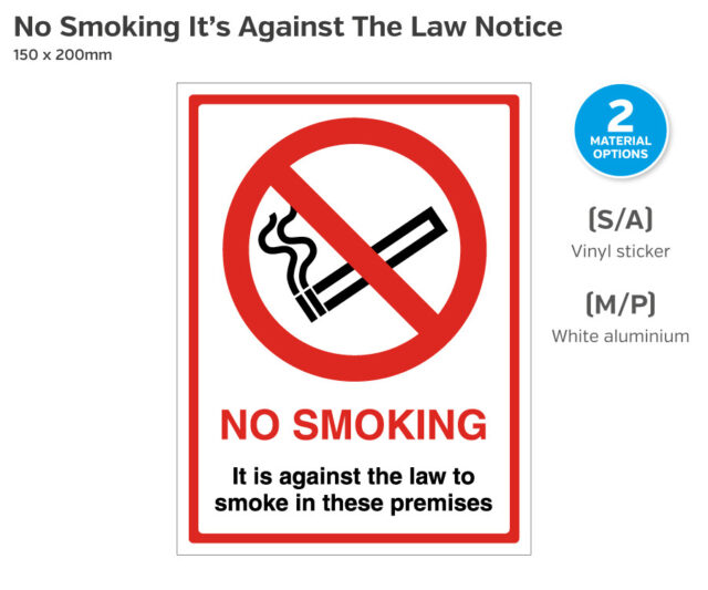No Smoking Its Against The Law Sign - 150 x 200mm