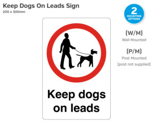 Keep Dogs on Leads - Dog Walker Notice - Wall or Post Mounted