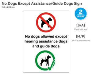 No Dogs Except Hearing Assistance & Guide Dogs Sign - 150 x 200mm