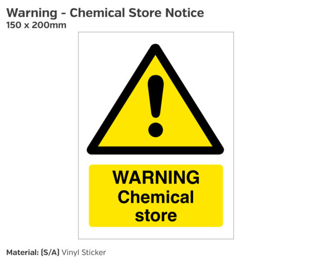 Warning Chemical Store Safety Sign